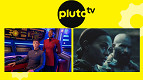 Lançamentos da Pluto TV em agosto de 2026: veja os novos canais, filmes e especiais Lançamentos da Pluto TV em agosto de 2026: veja os novos canais, filmes e especiais