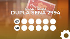Resultado da Dupla Sena 2994; veja os números dos dois sorteios Resultado da Dupla Sena 2994; veja os números dos dois sorteios