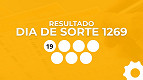 Resultado Dia de Sorte 1269: veja os números sorteados Resultado Dia de Sorte 1269: veja os números sorteados