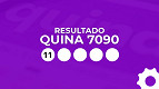 Resultado da Quina 7090: veja os números e ganhadores Resultado da Quina 7090: veja os números e ganhadores