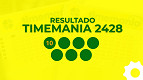 Resultado da Timemania 2428 de R$ 8 milhões: veja os números sorteados Resultado da Timemania 2428 de R$ 8 milhões: veja os números sorteados