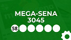 SAIU! Mega-Sena 3045: confira o resultado, números sorteados e ganhadores