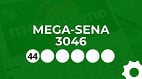 Resultado da Mega-Sena 3046 ao vivo: acompanhe o sorteio
