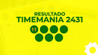 Resultado da Timemania 2431 de R$ 9,3 milhões: veja os números sorteados Resultado da Timemania 2431 de R$ 9,3 milhões: veja os números sorteados