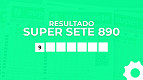 Super Sete 890 tem prêmio milionário nesta segunda; veja o resultado Super Sete 890 tem prêmio milionário nesta segunda; veja o resultado