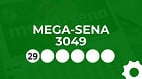 Resultado da Mega-Sena 3049: veja os números do sorteio que paga R$ 3,5 milhões
