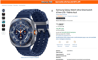 Samsung Galaxy Watch Ultra com 62% de desconto na Amazon, saindo por R$ 1.869,15.