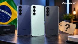 Galaxy S26 FE vem aí: veja os preços do S25 FE, S24 FE e S23 FE no Brasil
