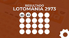 Resultado da Lotomania 2973: prêmio de R$ 5 milhões sorteado nesta quarta-feira Resultado da Lotomania 2973: prêmio de R$ 5 milhões sorteado nesta quarta-feira