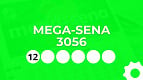 Mega-Sena 3056 sorteia hoje R$ 76 milhões; veja o resultado e confira sua aposta Mega-Sena 3056 sorteia hoje R$ 76 milhões; veja o resultado e confira sua aposta