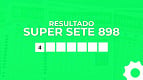 Super Sete 898: prêmio de R$ 8 milhões é o segundo maior desta segunda; veja o resultado Super Sete 898: prêmio de R$ 8 milhões é o segundo maior desta segunda; veja o resultado