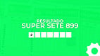 Resultado do Super Sete 899 de hoje: prêmio é de R$ 8,1 milhões Resultado do Super Sete 899 de hoje: prêmio é de R$ 8,1 milhões