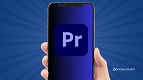 Adobe Premiere finalmente chega ao Android com edição em 4K e IA Adobe Premiere finalmente chega ao Android com edição em 4K e IA