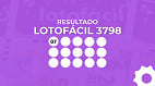 Resultado da Lotofácil 3798 de R$ 2 milhões: confira sua aposta