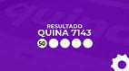 Resultado da Quina 7143 de R$ 37 milhões: veja os números