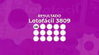 Resultado da Lotofácil 3809 de hoje: confira sua aposta