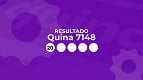 Resultado da Quina 7148 de R$ 55 milhões: confira os números Resultado da Quina 7148 de R$ 55 milhões: confira os números