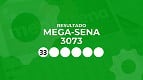 Resultado da Mega-Sena 3073 de R$ 200 milhões desta quinta-feira (22) Resultado da Mega-Sena 3073 de R$ 200 milhões desta quinta-feira (22)