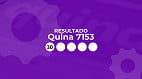 Resultado da Quina 7153: confira sua aposta