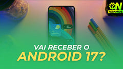 Como saber se meu celular vai receber atualização do Android 17? Como saber se meu celular vai receber atualização do Android 17?