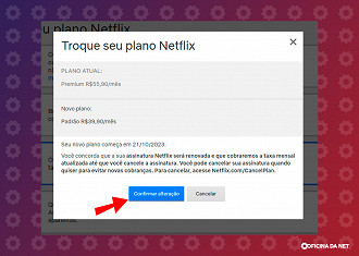 Passo 5 de: Netflix: Como alterar de plano e reduzir custos